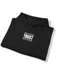 Trust Hoodie