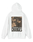 Changes Hoodie