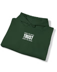 Trust Hoodie