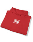 Trust Hoodie