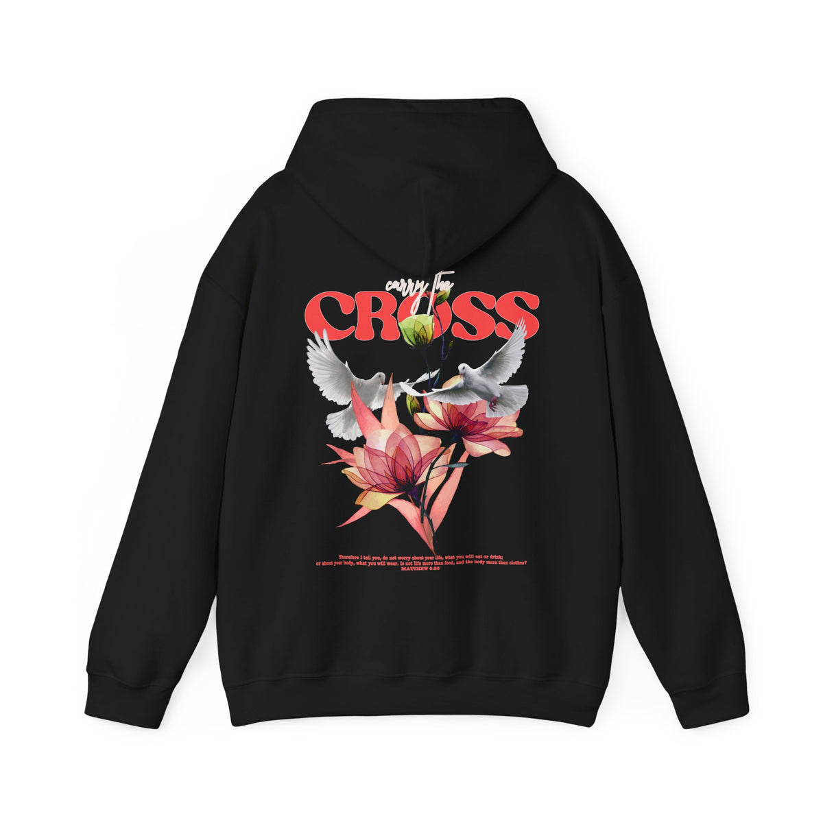 Matthew 6:25 Hoodie
