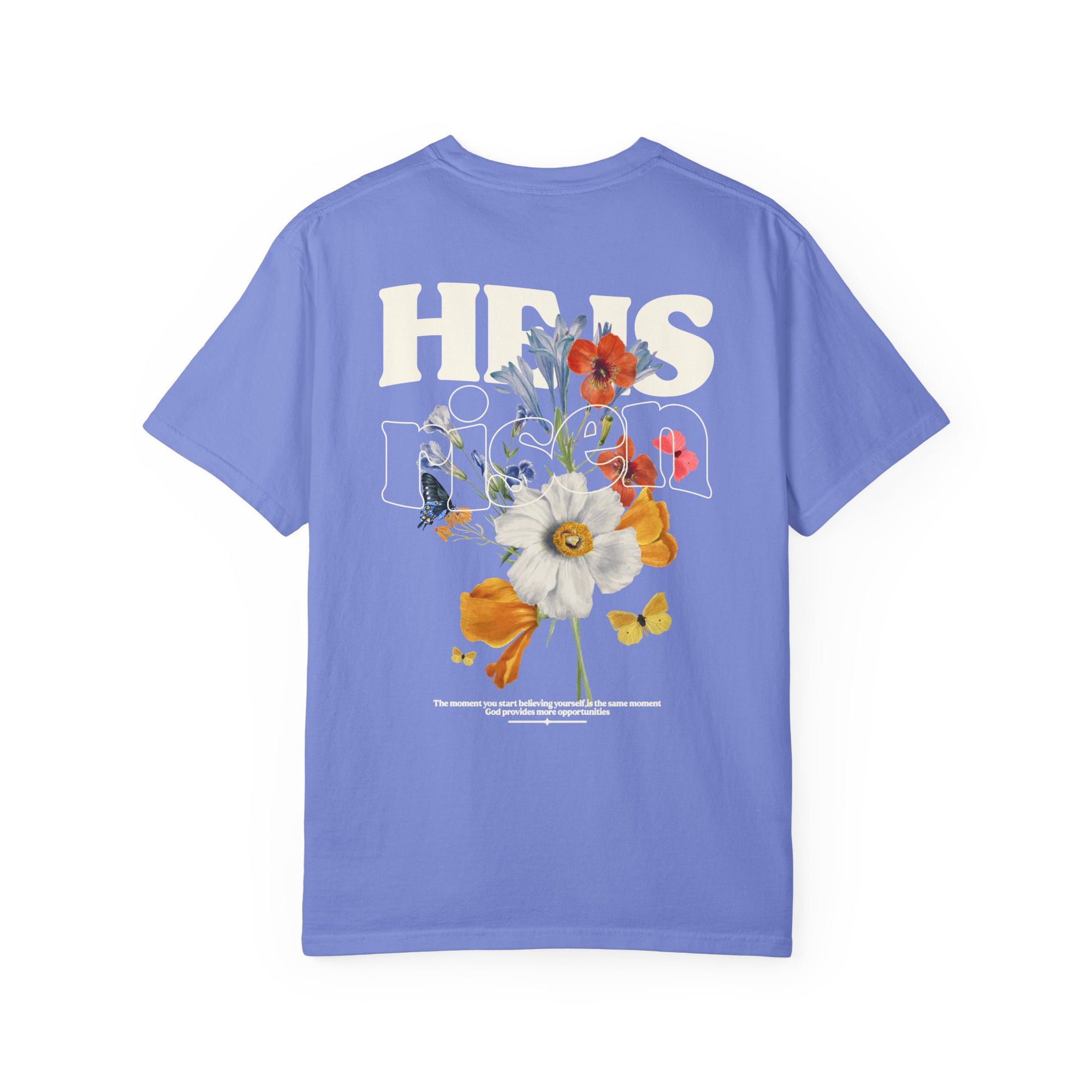 He Is Risen Tee